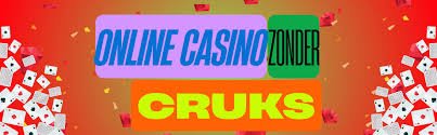 Online Casino's Zonder CRUKS Vrijheid in Gokken -769042341 Online Casino's Zonder CRUKS Vrijheid in Gokken -769042341