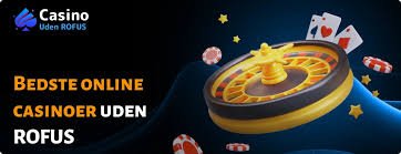 Udenlandske Casinoer uden ROFUS En Guide til Spil uden Begrænsninger 415745503