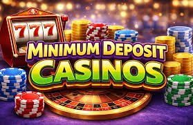 Discovering 5 Minimum Deposit Casinos A Beginner's Guide
