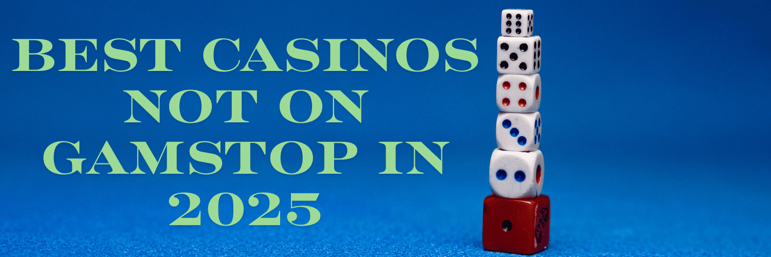 Best Non GamStop Websites Discover Safe and Exciting Options