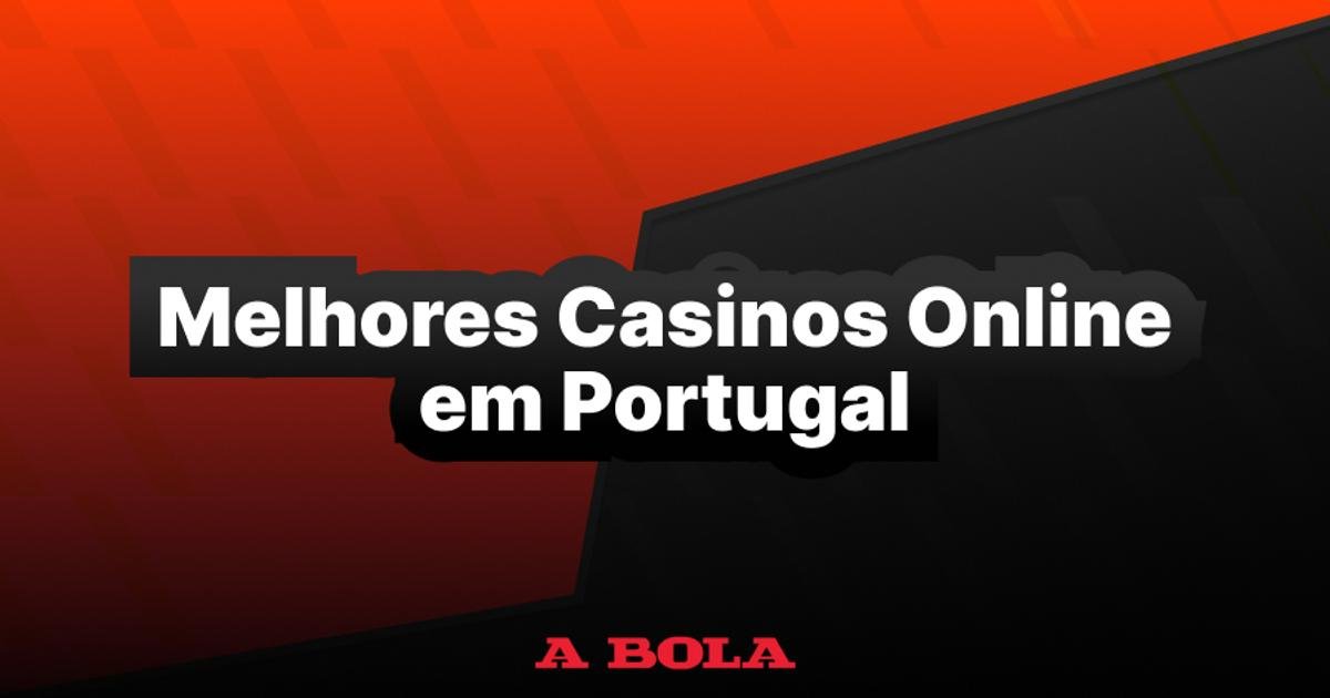 Descubra os Melhores Casinos Online em Portugal -2099292120