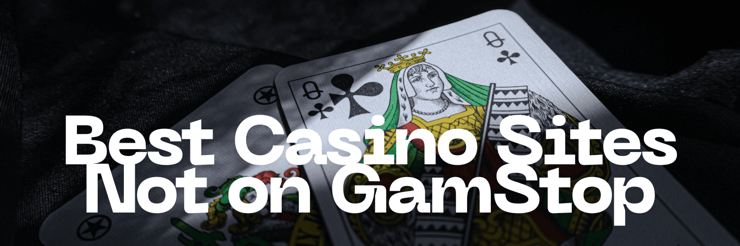 Exploring Casinos Not Registered on Gamstop -2062368792