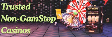 Exploring Casinos Not Registered on Gamstop A Comprehensive Guide 1733728098